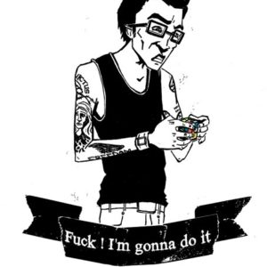 Fuck ! I'm gonna do it ! - 2012